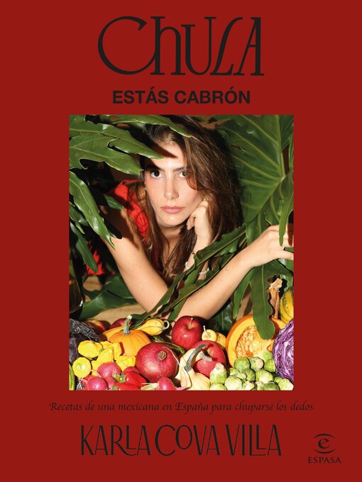 Title details for Chula, estás cabrón by Karla Cova Villa - Available